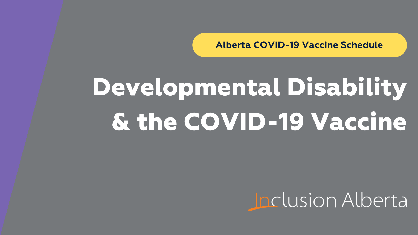 Developmental Disability and the COVID 19 vaccine Inclusion Alberta