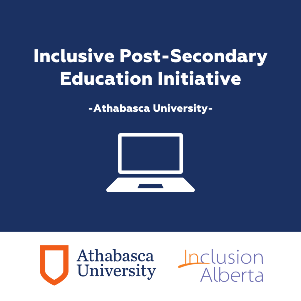 Inclusive Post-Secondary Education Initiative, Athabasca University.